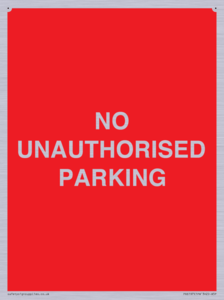 NO UNAUTHORISED PARKING
